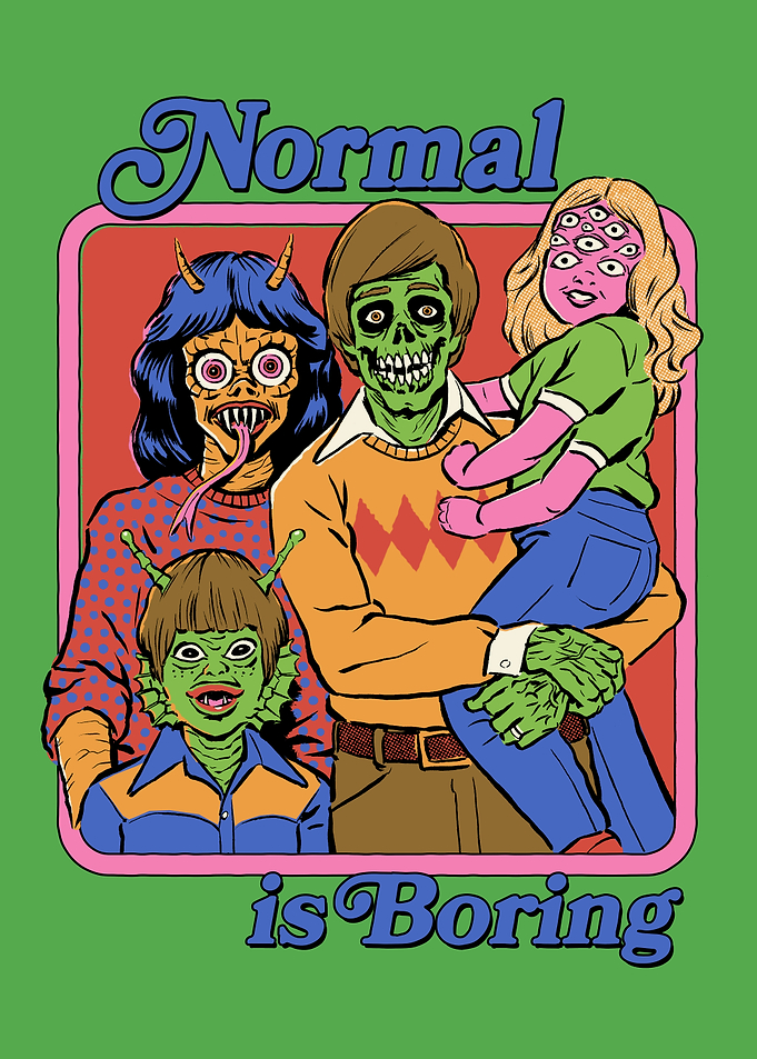 Normal is boring