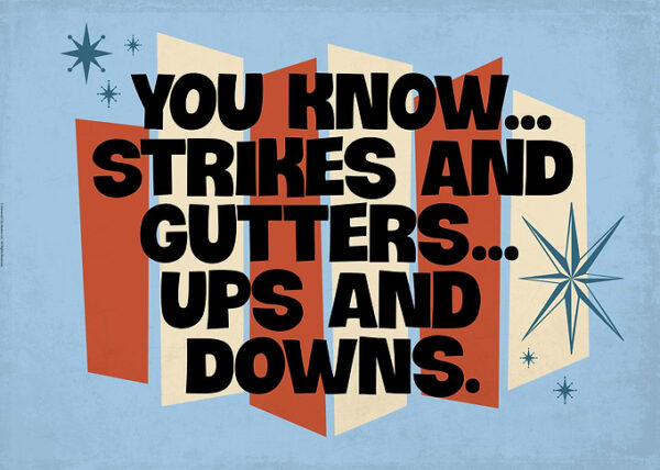 Strikes and gutters