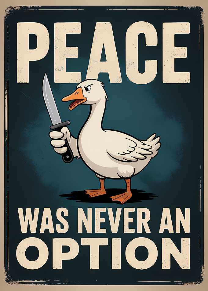 Peace Was Never An Option Poster