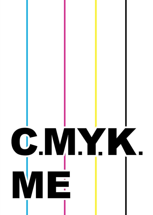 CMYK ME Minimalist Graphic Design